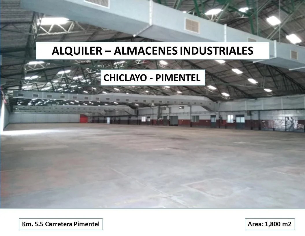 Alquiler Almacen Industrial, Pimentel - Chiclayo 1, 800 m²