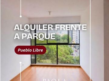 Alquiler de Departamento Frente a Parque en Pueblo Libre