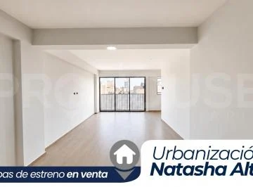 Urb. Natasha Alta - Departamentos de Estreno en Venta
