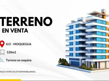 Vendo Terreno en Esquina Cerca a Plaza de Enace - Ilo