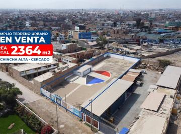 Terreno en Venta en Chincha Alta – 2, 364 m² Cerca a Panamericana Sur