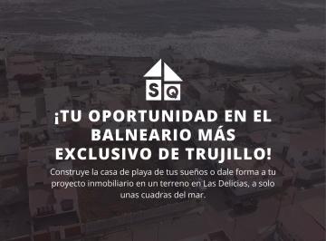 ¡Vive Junto Al Mar! Terreno en Venta en Las Delicias Trujillo